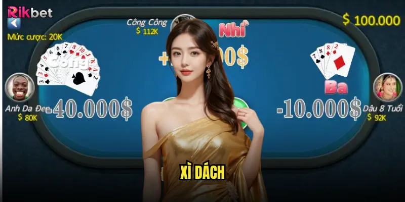 Xì dách rikbet có còn hấp dẫn trong thời đại mới? 2 Xì dách